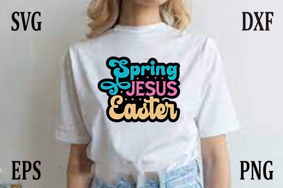 Easter T-shirt Design, Spring Jesus East Review