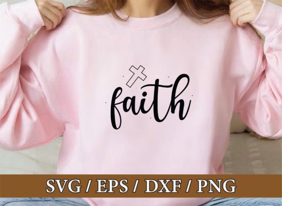 Faith, Christian Svg Bundle: Graphics & T-Shirt Designs