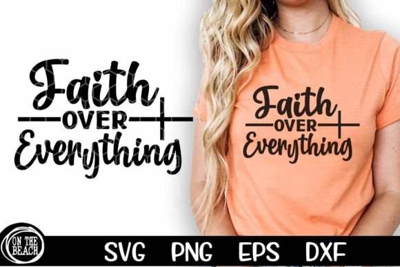Faith over Everything SVG Christian Svg Review