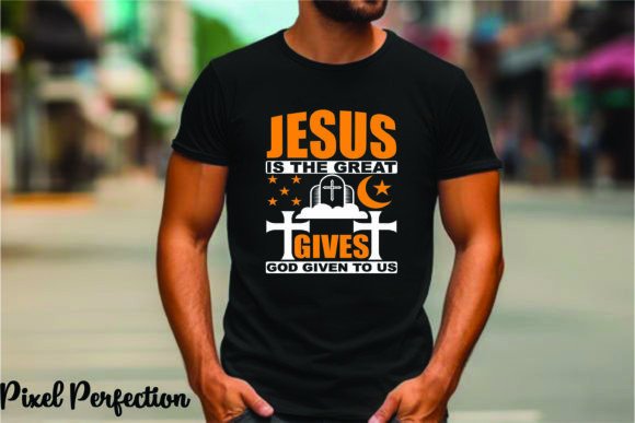 Jesus is the Great Giver: Graphics & T-Shirt Designs Review