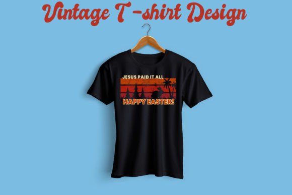 Jesus Paid It All Easter Graphics & T-Shirt Designs