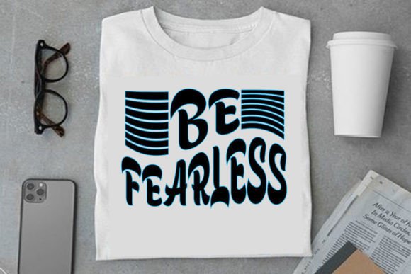 Retro Christian Design, Be Fearless Graphics