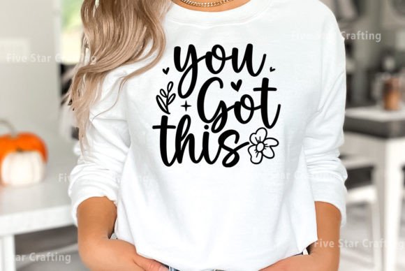 You Got This SVG: Graphics & T-Shirt Designs Review